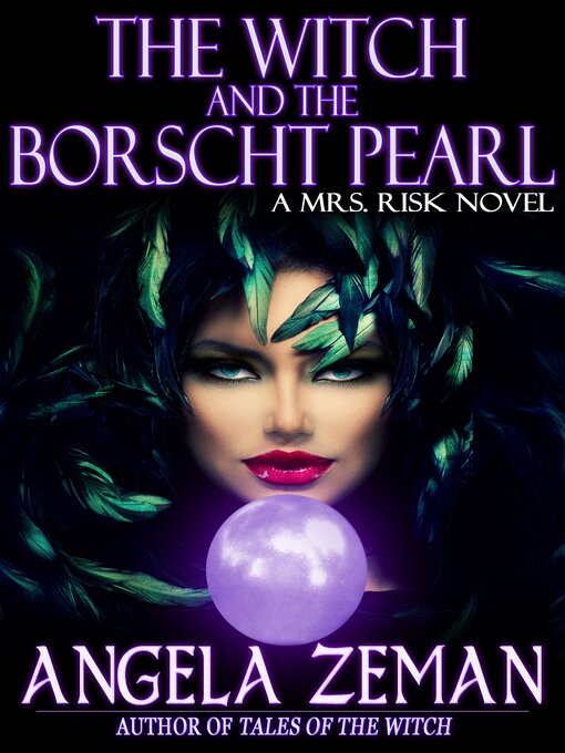 Title details for The Witch and the Borscht Pearl by Angela Zeman - Available